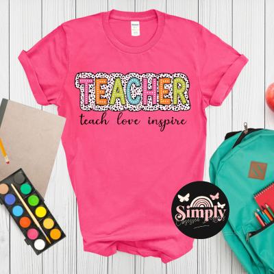 Teacher - Teach Love Inspire