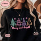 Neon Christmas Trees  Merry and Bright Sweatshirt