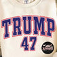 Trump 47 sweatshirt