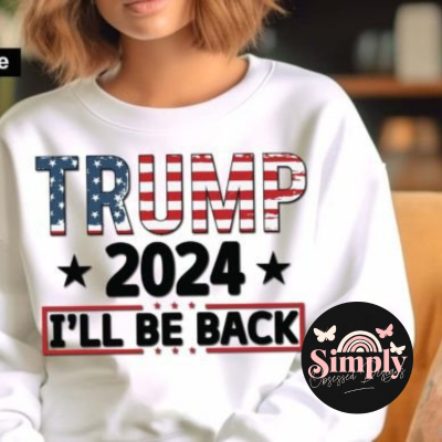 Trump 2024, I'll be back