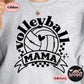 Volleyball Mama Sweatshirt