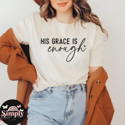 His Grace is enough Tee
