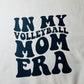 In My Volleyball Mom Era