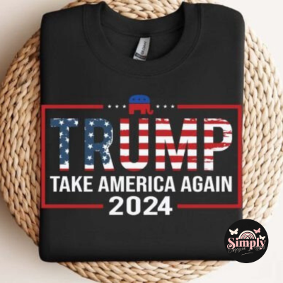 Trump Take America Again Sweatshirt