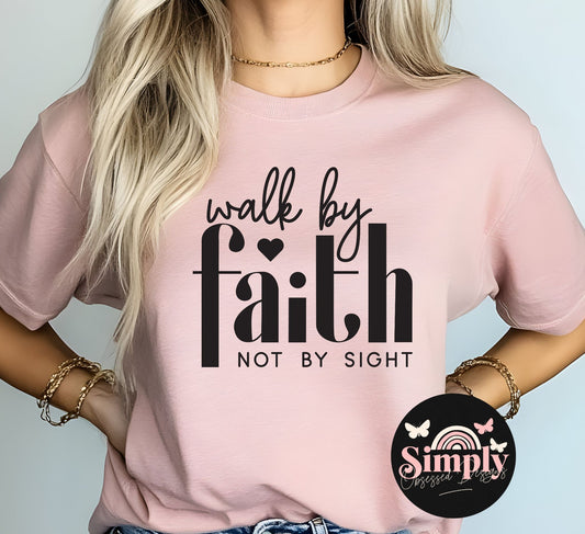 Walk by Faith